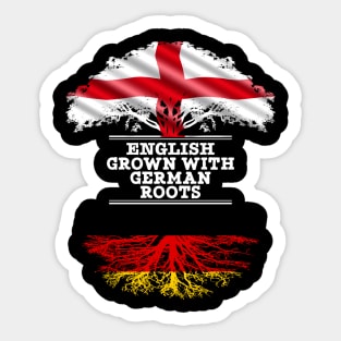 English Grown With German Roots - Gift for German With Roots From Germany Sticker